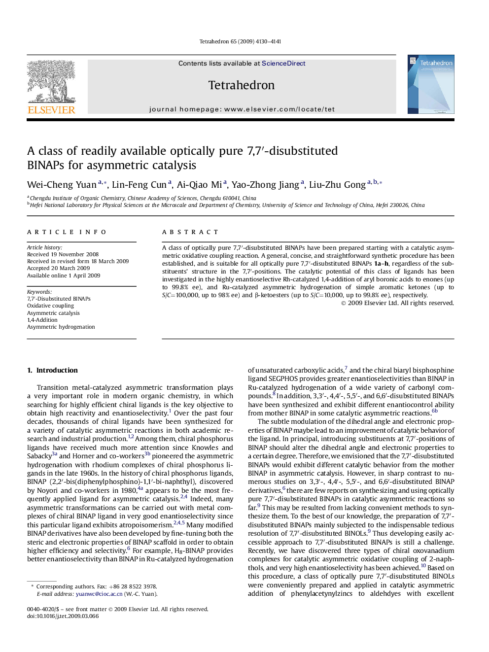 A class of readily available optically pure 7,7â²-disubstituted BINAPs for asymmetric catalysis