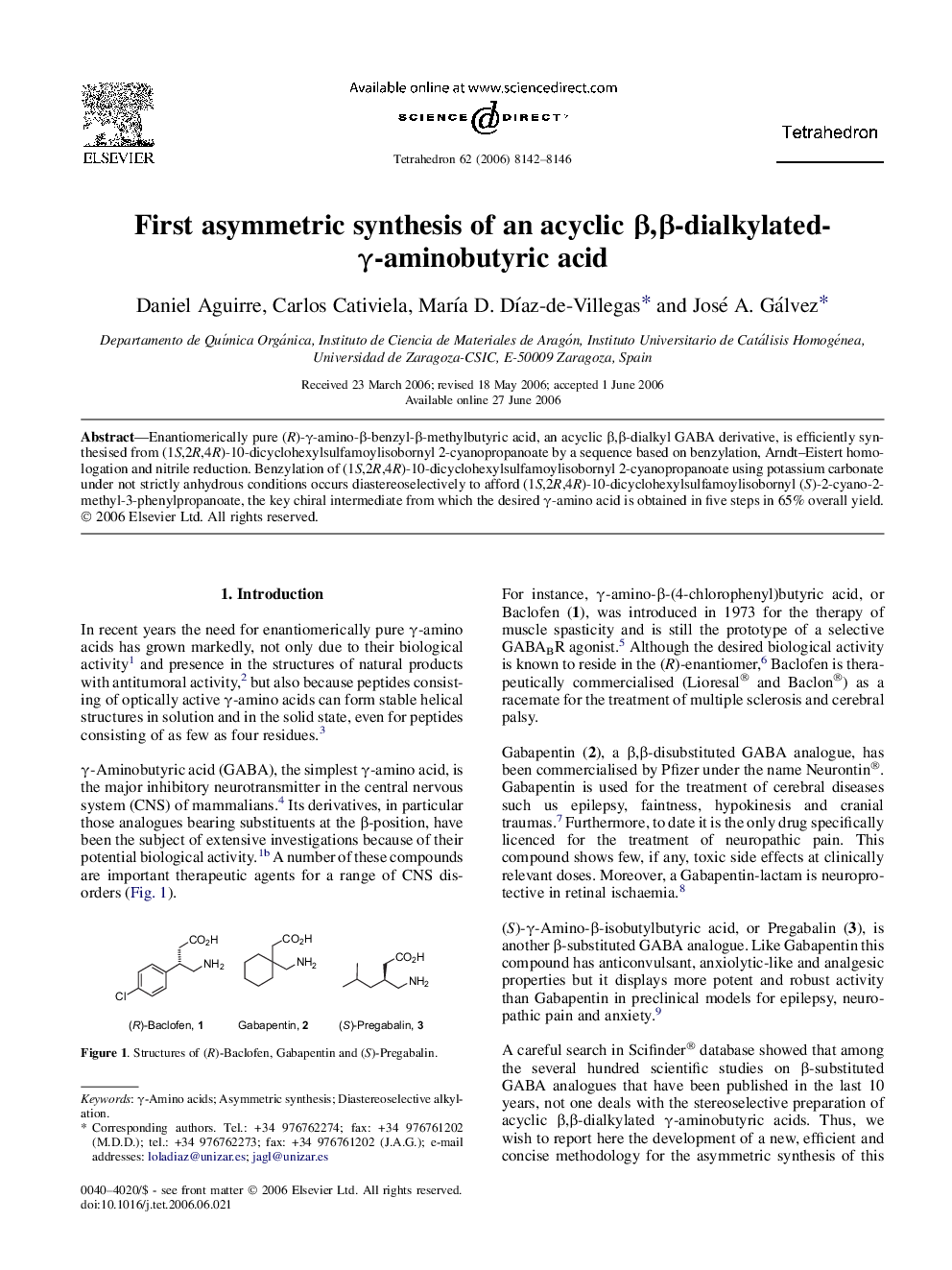 First asymmetric synthesis of an acyclic Î²,Î²-dialkylated-Î³-aminobutyric acid