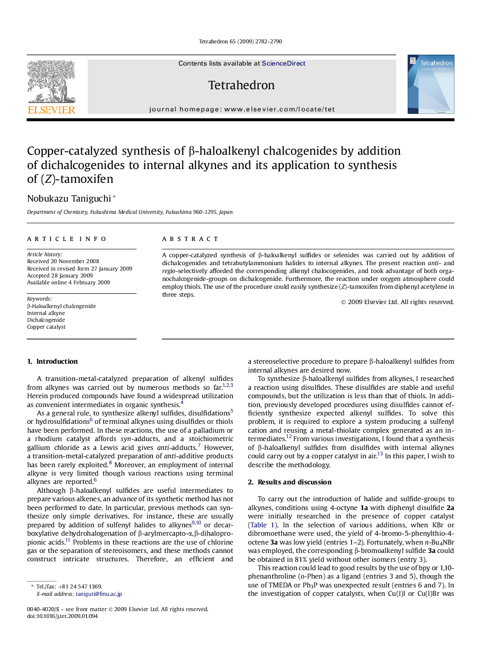 Copper-catalyzed synthesis of Î²-haloalkenyl chalcogenides by addition of dichalcogenides to internal alkynes and its application to synthesis of (Z)-tamoxifen