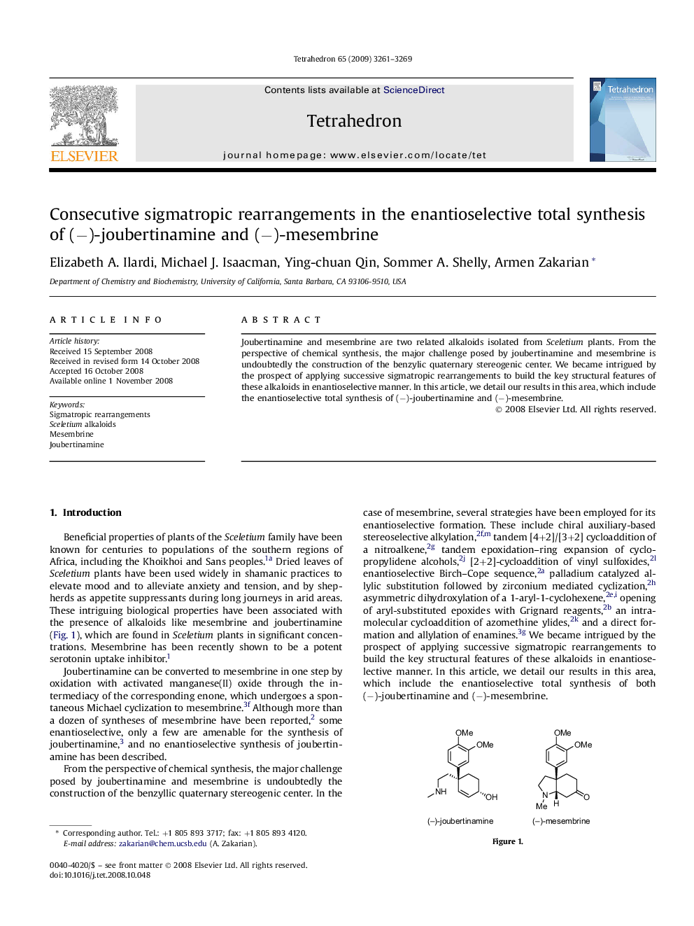 Consecutive sigmatropic rearrangements in the enantioselective total synthesis of (â)-joubertinamine and (â)-mesembrine