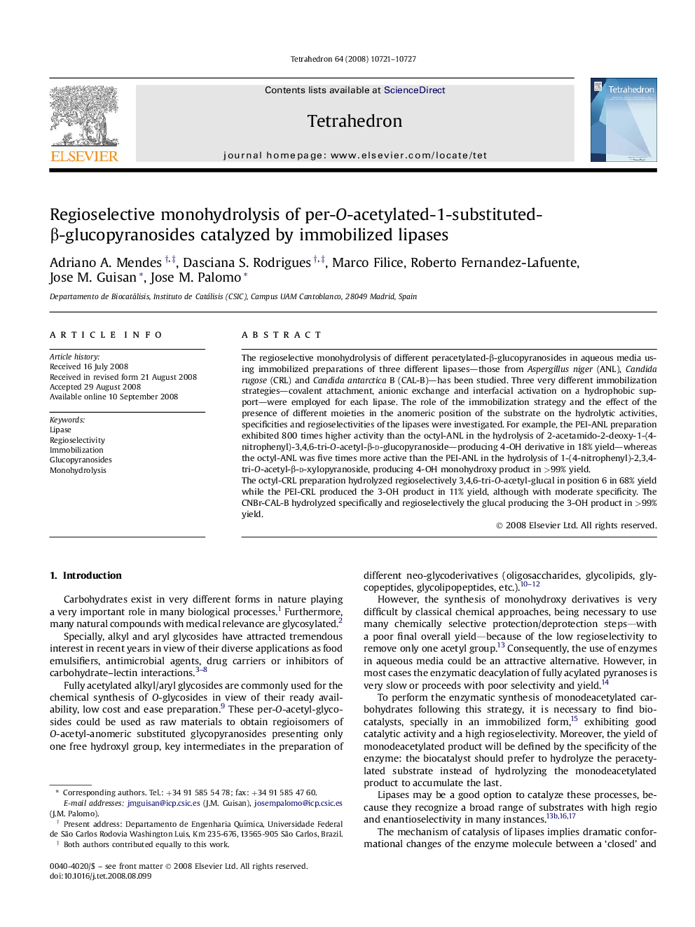 Regioselective monohydrolysis of per-O-acetylated-1-substituted-Î²-glucopyranosides catalyzed by immobilized lipases