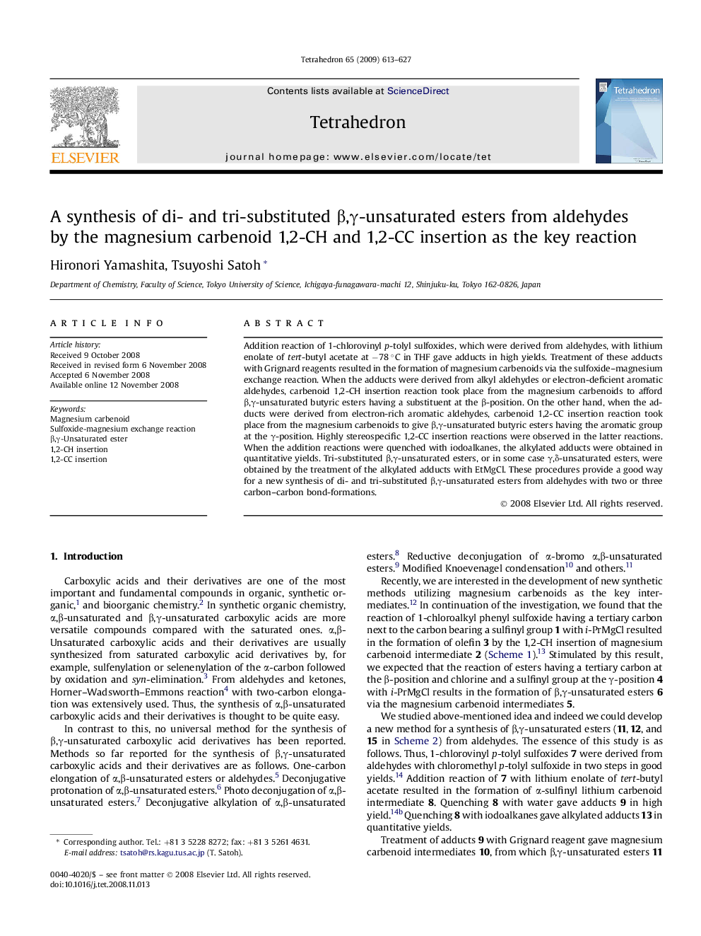 A synthesis of di- and tri-substituted Î²,Î³-unsaturated esters from aldehydes by the magnesium carbenoid 1,2-CH and 1,2-CC insertion as the key reaction