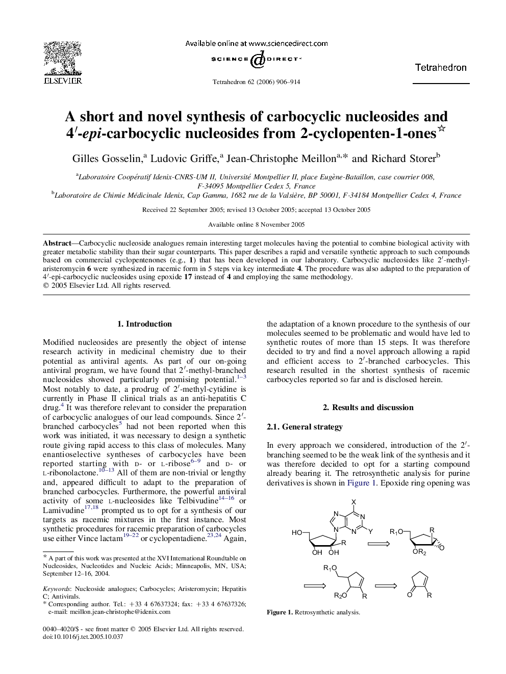 A short and novel synthesis of carbocyclic nucleosides and 4â²-epi-carbocyclic nucleosides from 2-cyclopenten-1-ones