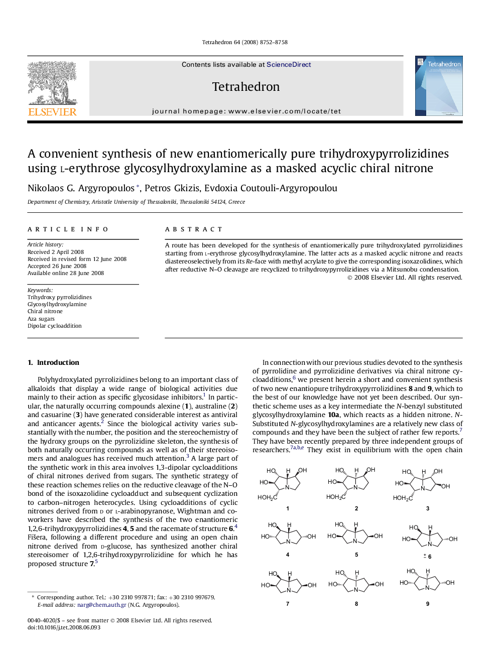 A convenient synthesis of new enantiomerically pure trihydroxypyrrolizidines using l-erythrose glycosylhydroxylamine as a masked acyclic chiral nitrone