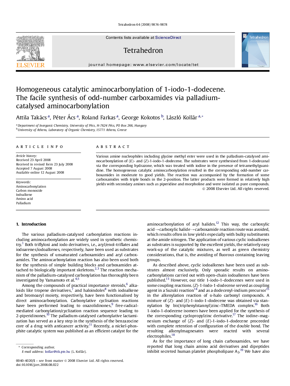 Homogeneous catalytic aminocarbonylation of 1-iodo-1-dodecene. The facile synthesis of odd-number carboxamides via palladium-catalysed aminocarbonylation