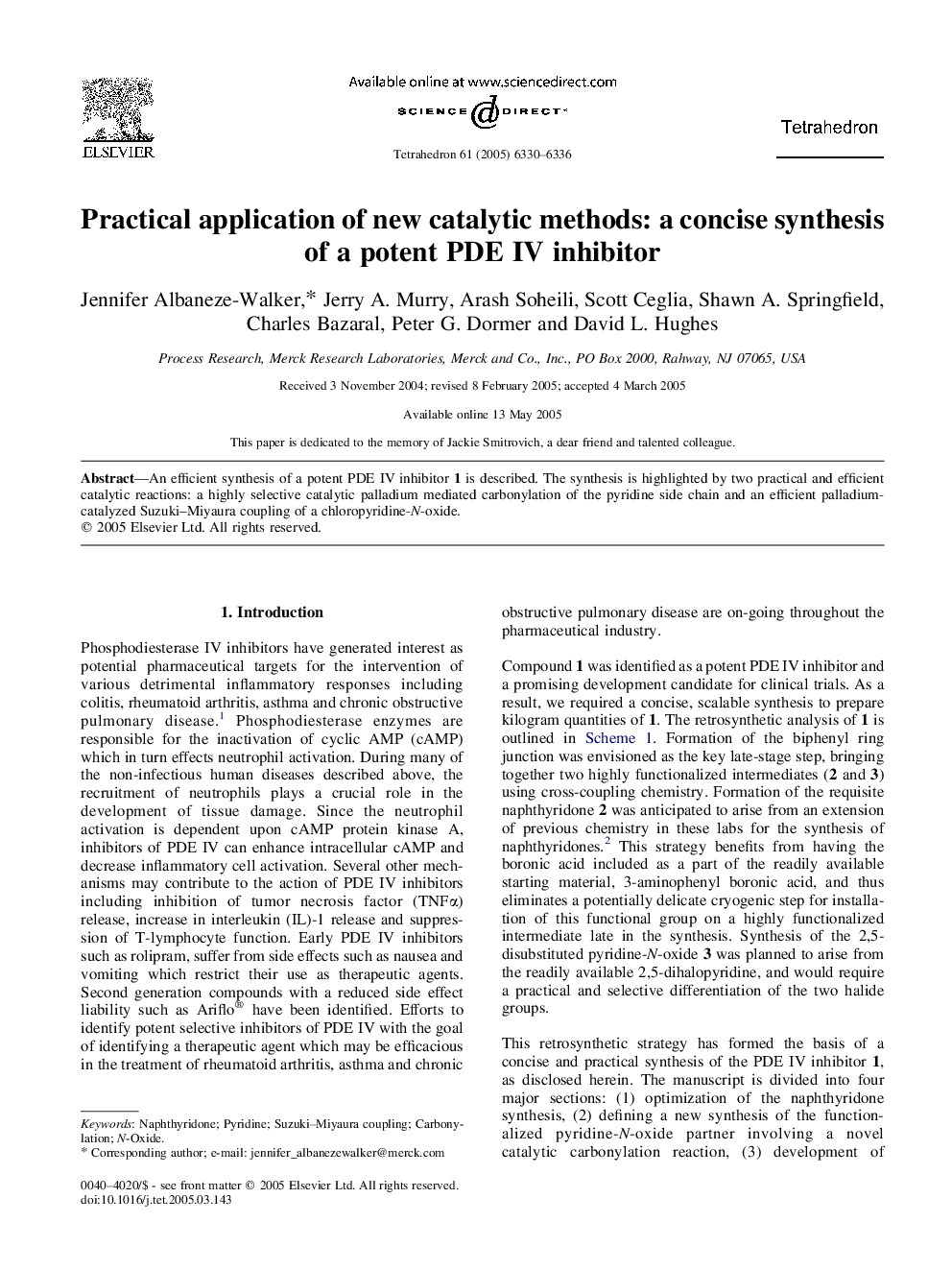 Practical application of new catalytic methods: a concise synthesis of a potent PDE IV inhibitor