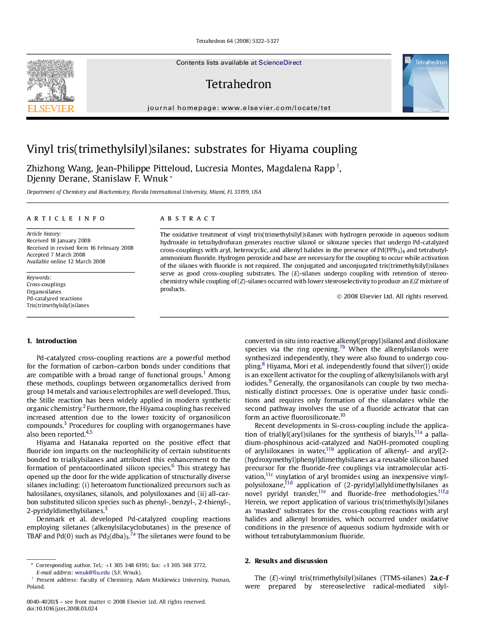 Vinyl tris(trimethylsilyl)silanes: substrates for Hiyama coupling