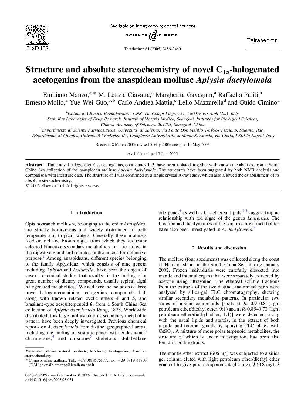 Structure and absolute stereochemistry of novel C15-halogenated acetogenins from the anaspidean mollusc Aplysia dactylomela