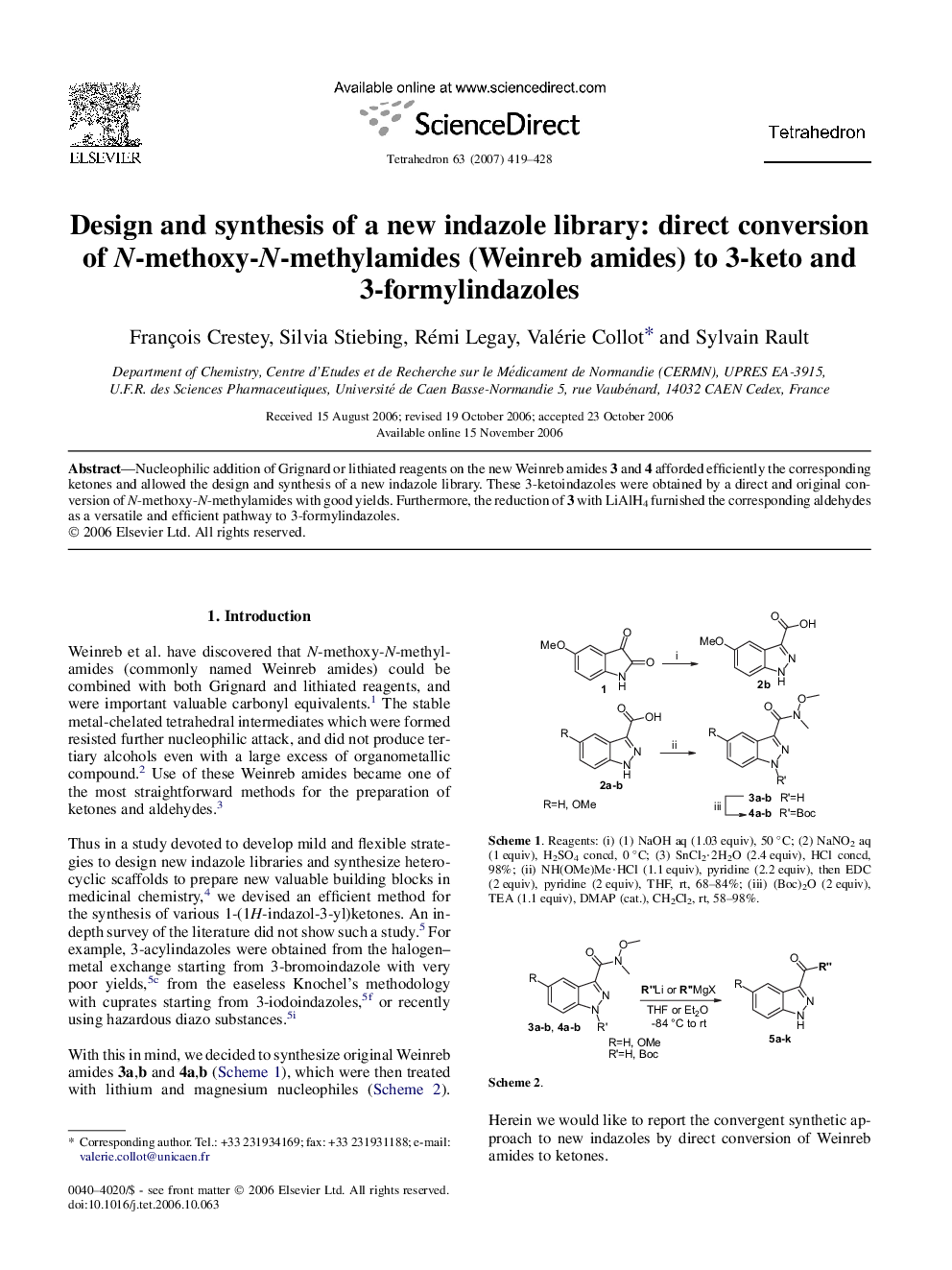 Design and synthesis of a new indazole library: direct conversion ofÂ N-methoxy-N-methylamides (Weinreb amides) to 3-keto and 3-formylindazoles