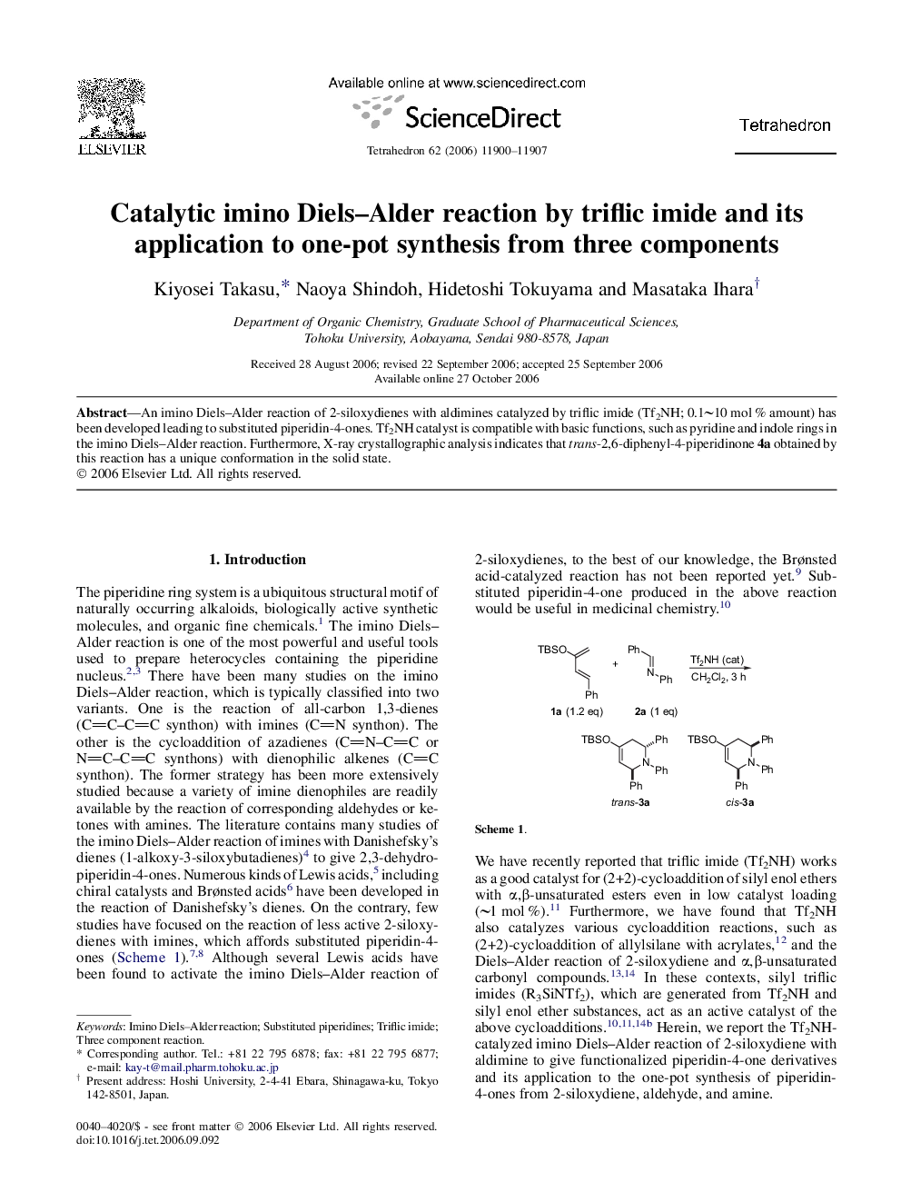 Catalytic imino Diels-Alder reaction by triflic imide and its application to one-pot synthesis from three components