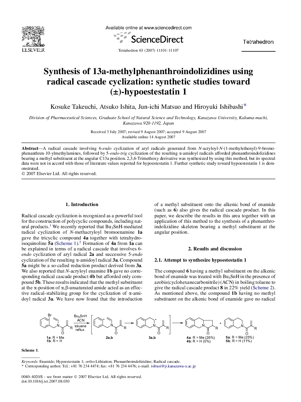 Synthesis of 13a-methylphenanthroindolizidines using radical cascade cyclization: synthetic studies toward (Â±)-hypoestestatin 1