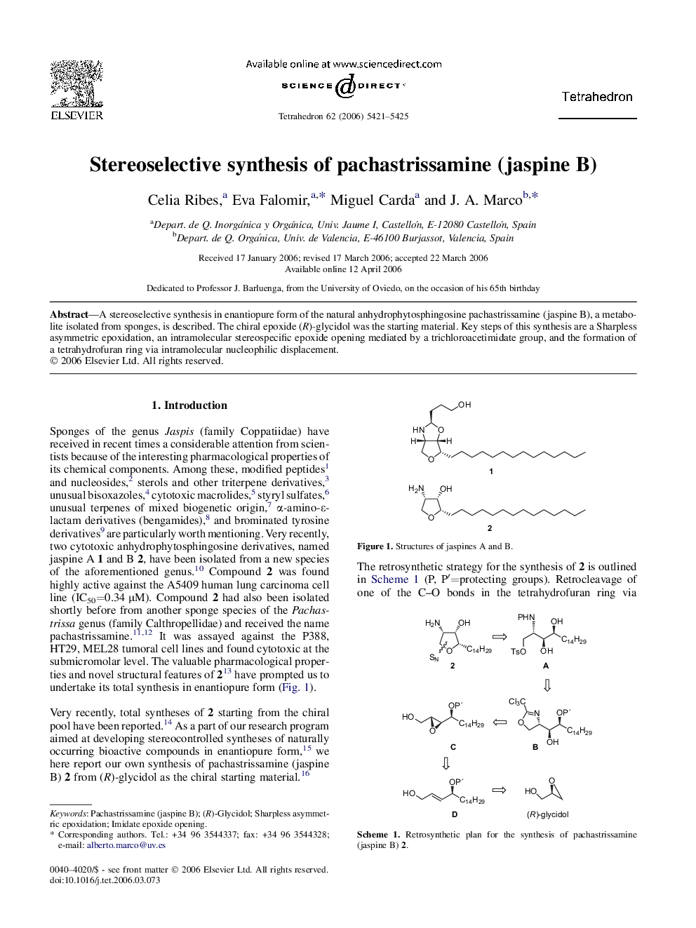 Stereoselective synthesis of pachastrissamine (jaspine B)