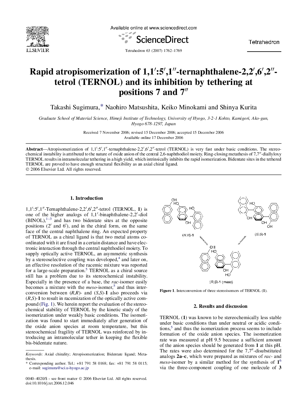 Rapid atropisomerization of 1,1â²:5â²,1â³-ternaphthalene-2,2â²,6â²,2â³-tetrol (TERNOL) and its inhibition by tethering at positions 7 and 7â³