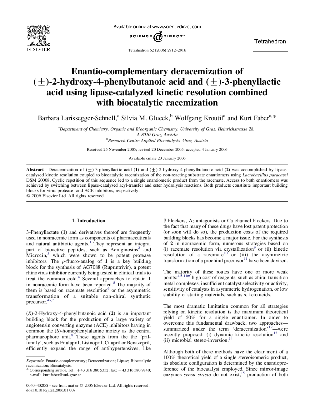 Enantio-complementary deracemization of (Â±)-2-hydroxy-4-phenylbutanoic acid and (Â±)-3-phenyllactic acid using lipase-catalyzed kinetic resolution combined with biocatalytic racemization