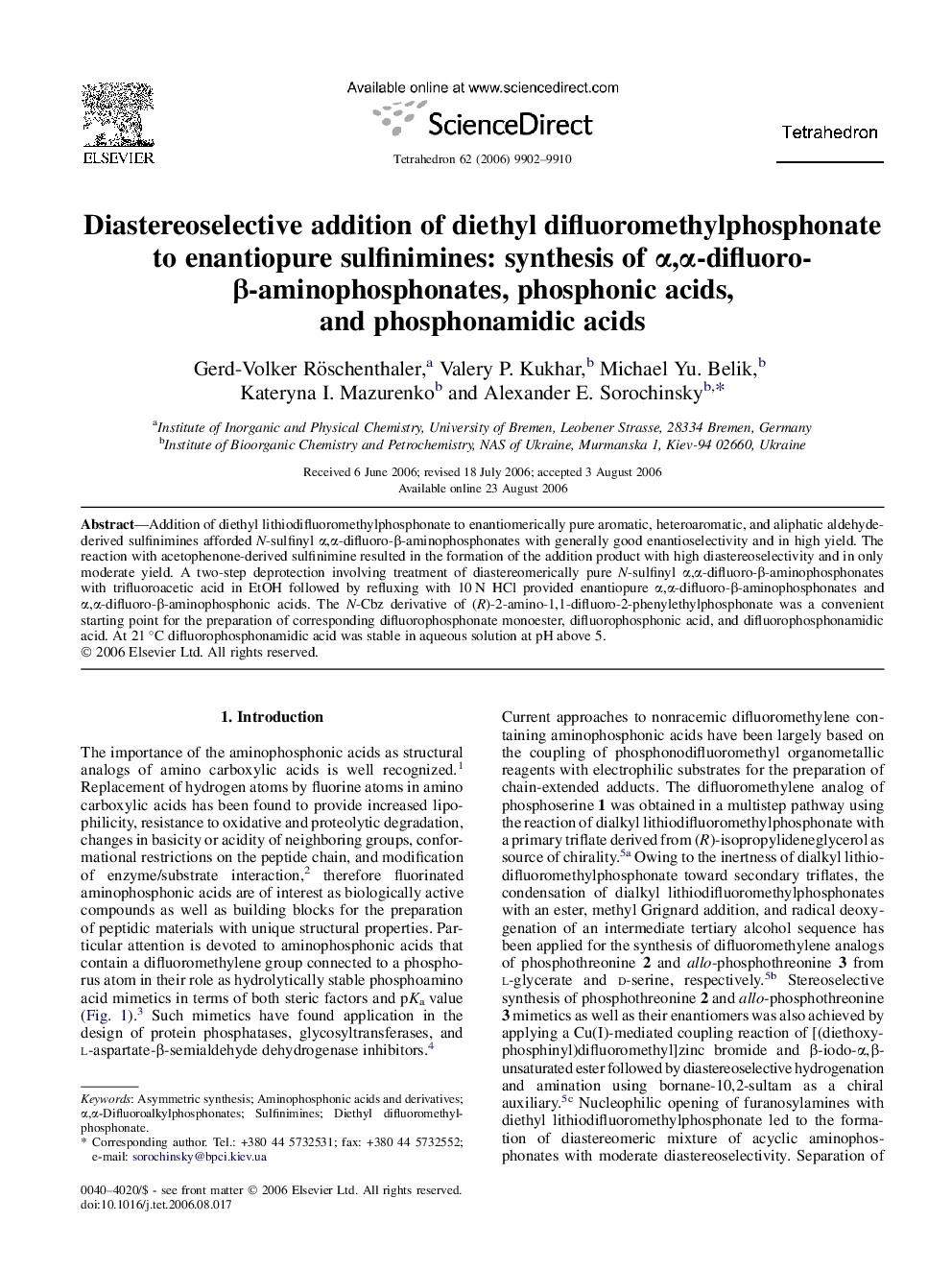 Diastereoselective addition of diethyl difluoromethylphosphonate to enantiopure sulfinimines: synthesis of Î±,Î±-difluoro-Î²-aminophosphonates, phosphonic acids, and phosphonamidic acids