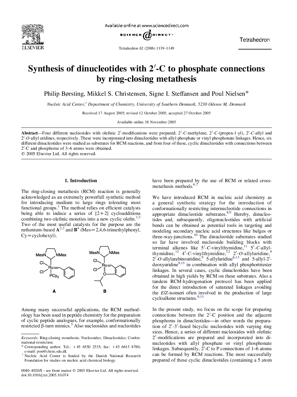 Synthesis of dinucleotides with 2â²-C to phosphate connections by ring-closing metathesis