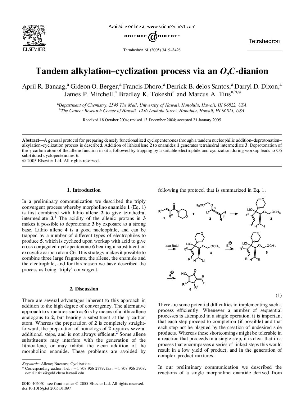 Tandem alkylation-cyclization process via an O,C-dianion