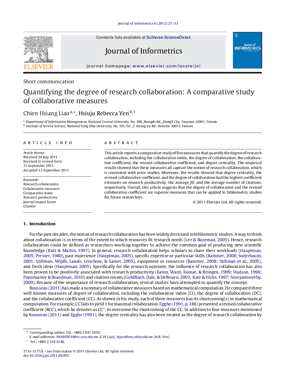 Quantifying the degree of research collaboration: A comparative study of collaborative measures