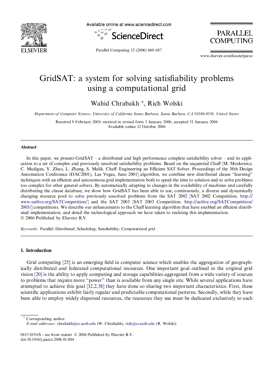 GridSAT: a system for solving satisfiability problems using a computational grid