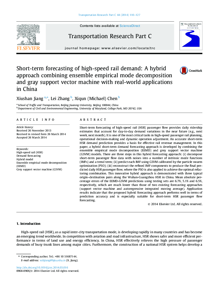Short-term forecasting of high-speed rail demand: A hybrid approach combining ensemble empirical mode decomposition and gray support vector machine with real-world applications in China
