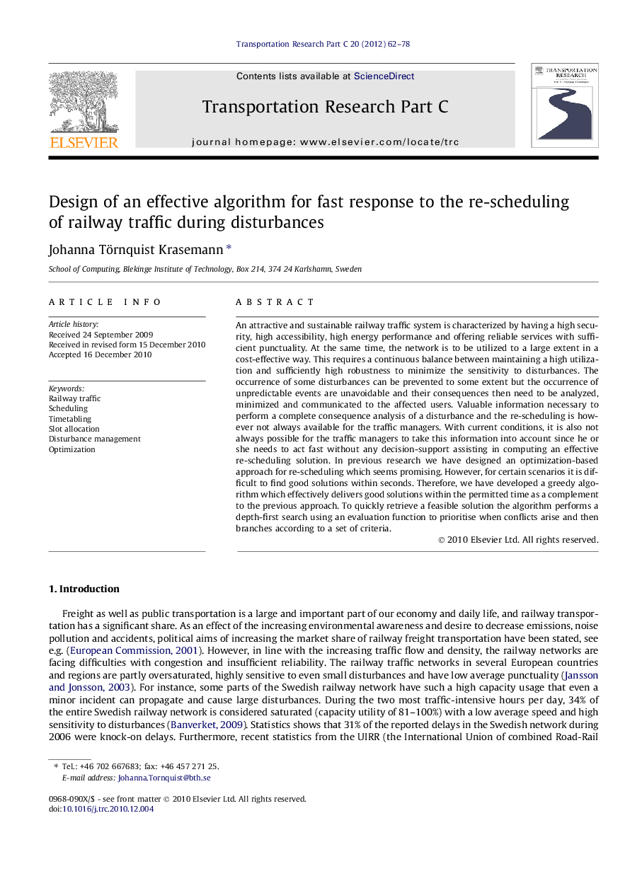 Design of an effective algorithm for fast response to the re-scheduling of railway traffic during disturbances