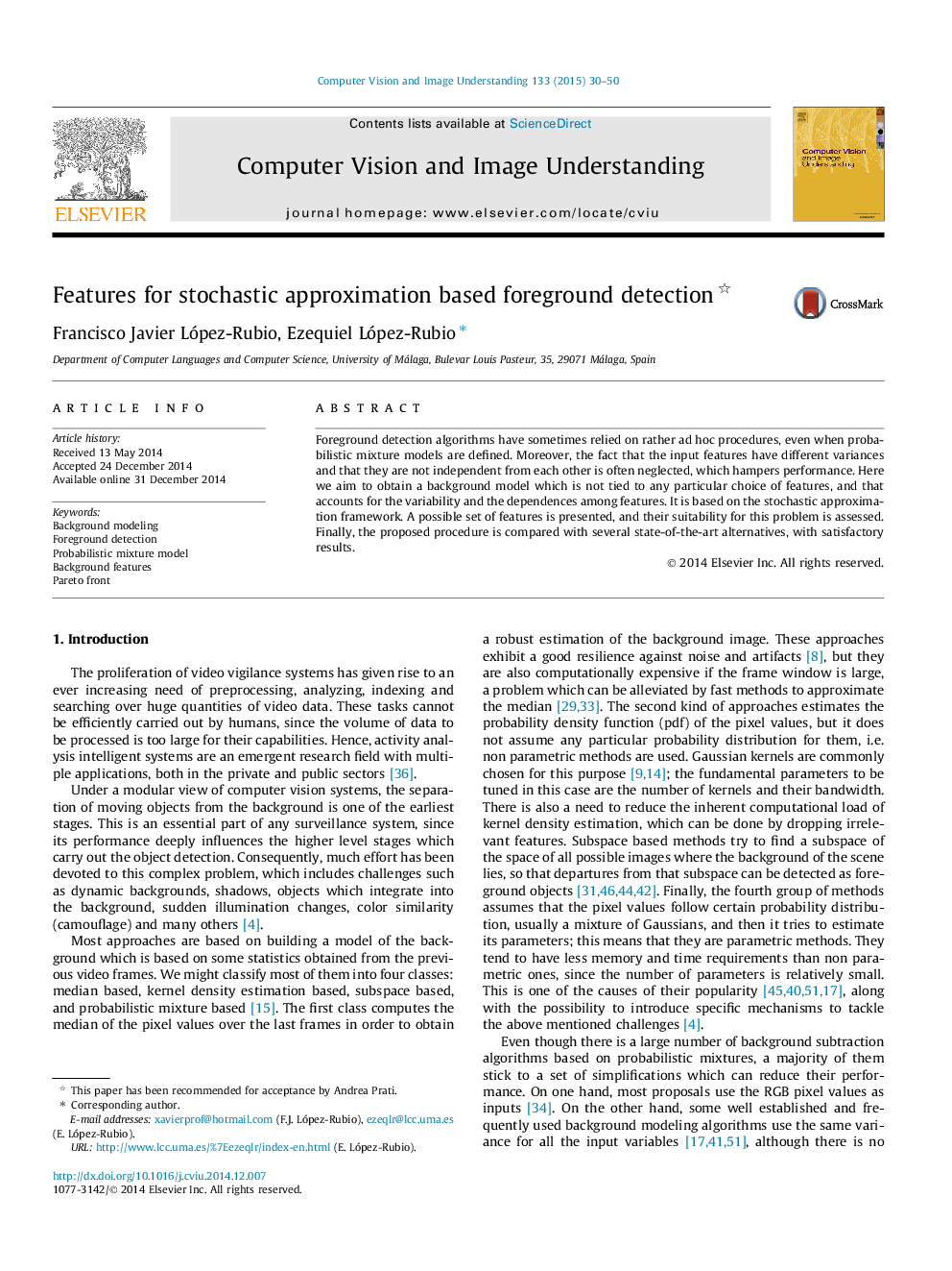 Features for stochastic approximation based foreground detection 