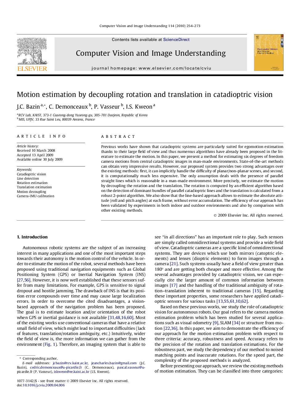 Motion estimation by decoupling rotation and translation in catadioptric vision