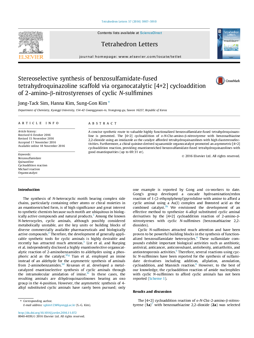 Stereoselective synthesis of benzosulfamidate-fused tetrahydroquinazoline scaffold via organocatalytic [4+2] cycloaddition of 2-amino-Î²-nitrostyrenses of cyclic N-sulfimines