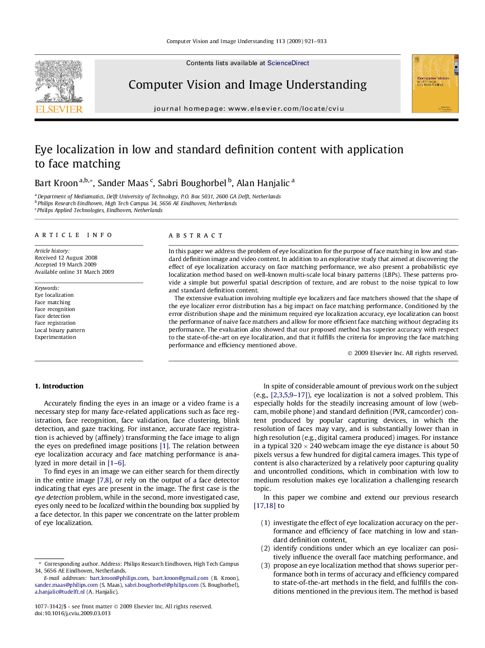 Eye localization in low and standard definition content with application to face matching