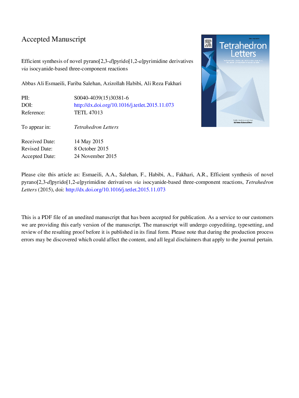 Efficient synthesis of novel pyrano[2,3-d]pyrido[1,2-a]pyrimidine derivatives via isocyanide-based three-component reactions