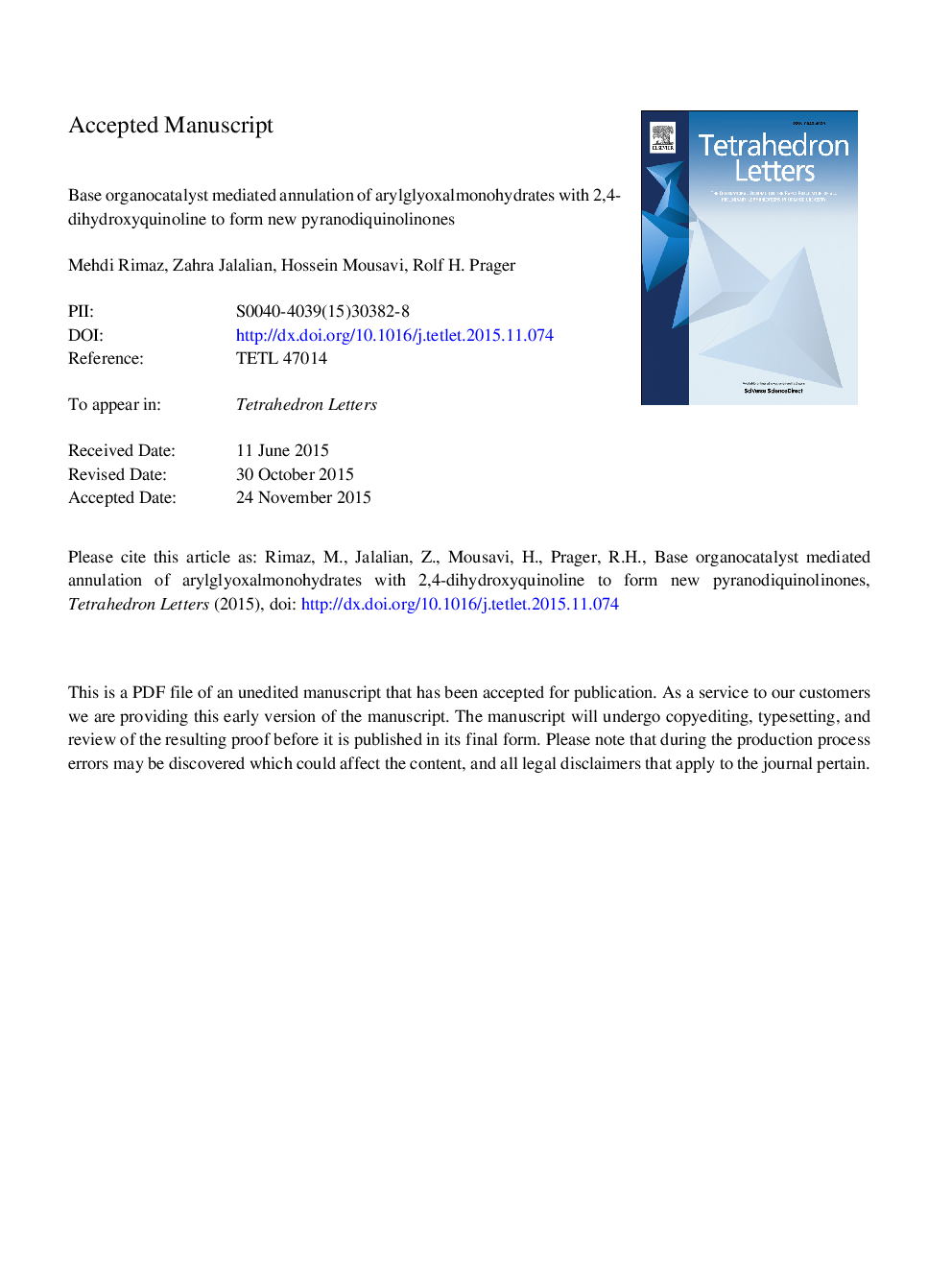 Base organocatalyst mediated annulation of arylglyoxalmonohydrates with 2,4-dihydroxyquinoline to form new pyranodiquinolinones