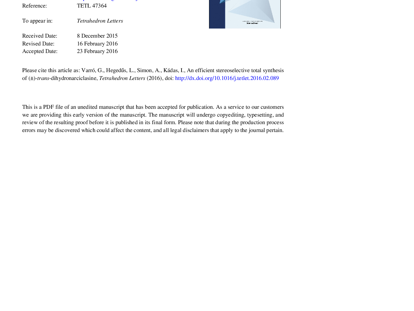 An efficient stereoselective total synthesis of (Â±)-trans-dihydronarciclasine