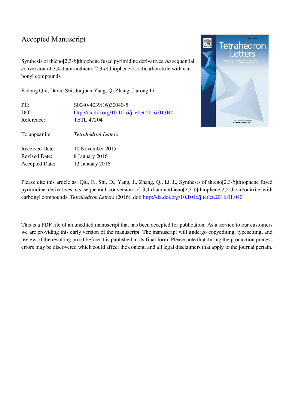 Synthesis of thieno[2,3-b]thiophene fused pyrimidine derivatives via sequential conversion of 3,4-diaminothieno[2,3-b]thiophene-2,5-dicarbonitrile with carbonyl compounds