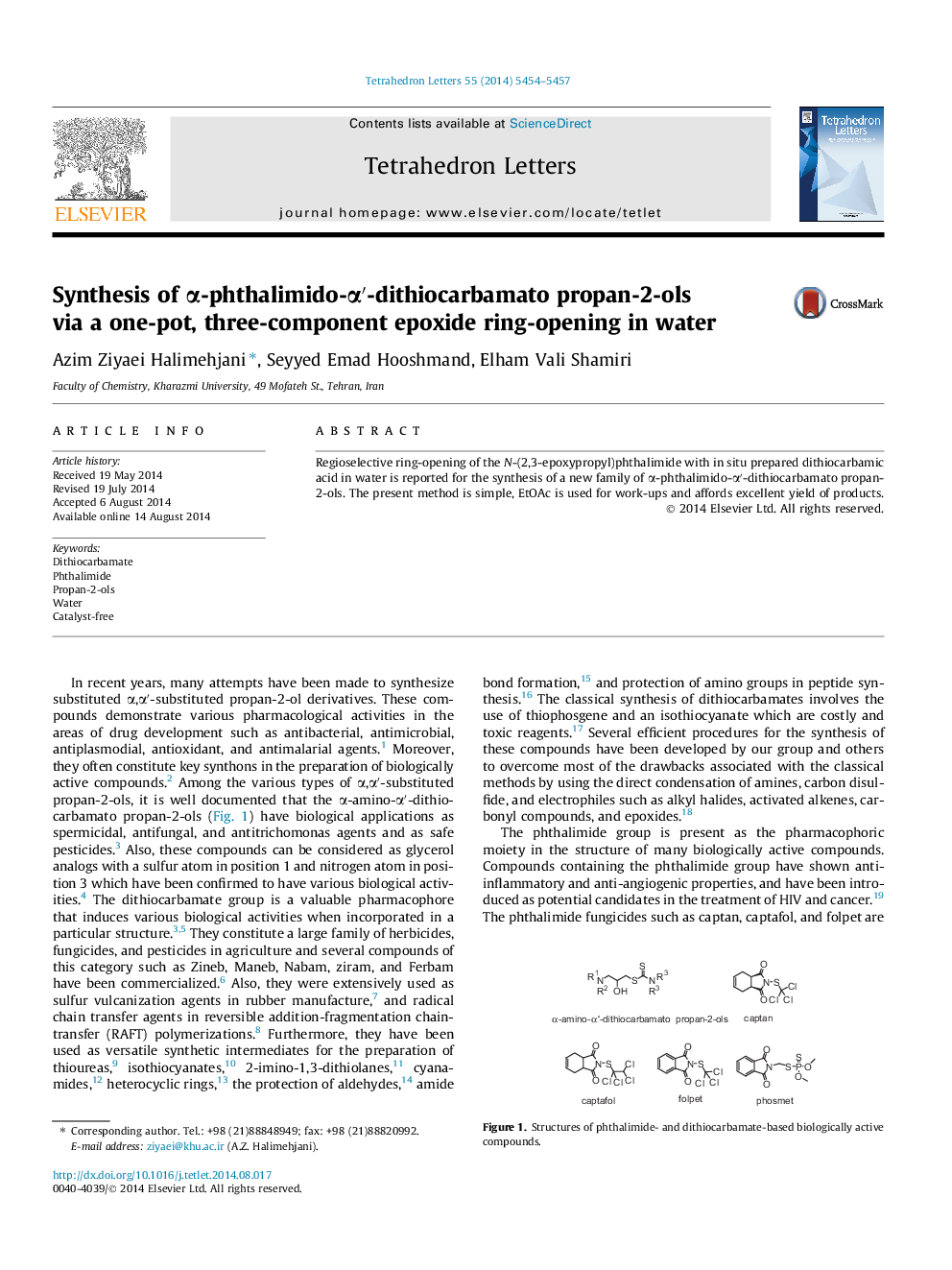 Synthesis of Î±-phthalimido-Î±â²-dithiocarbamato propan-2-ols via a one-pot, three-component epoxide ring-opening in water