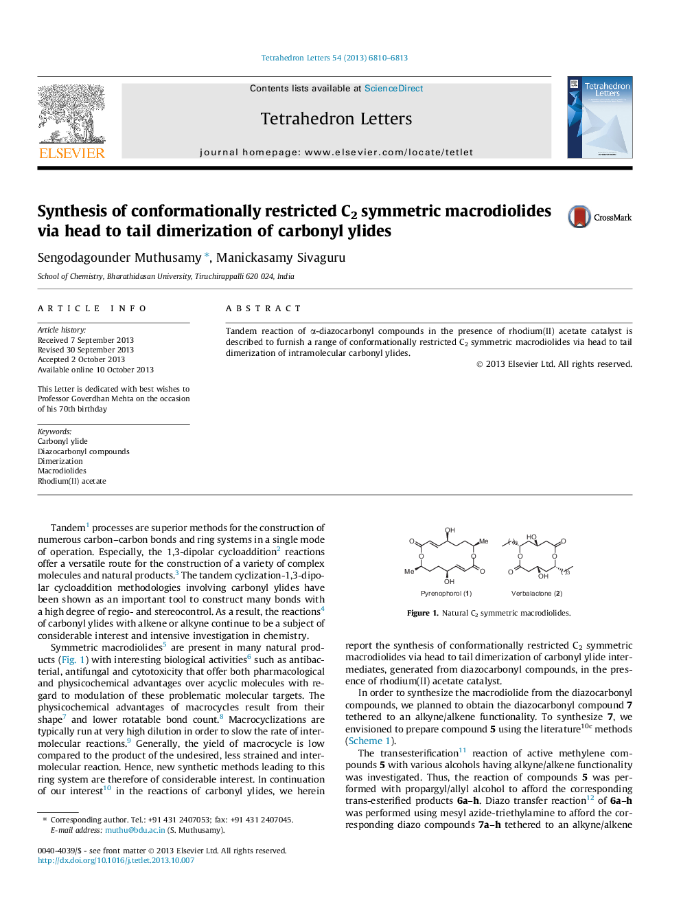 Synthesis of conformationally restricted C2 symmetric macrodiolides via head to tail dimerization of carbonyl ylides