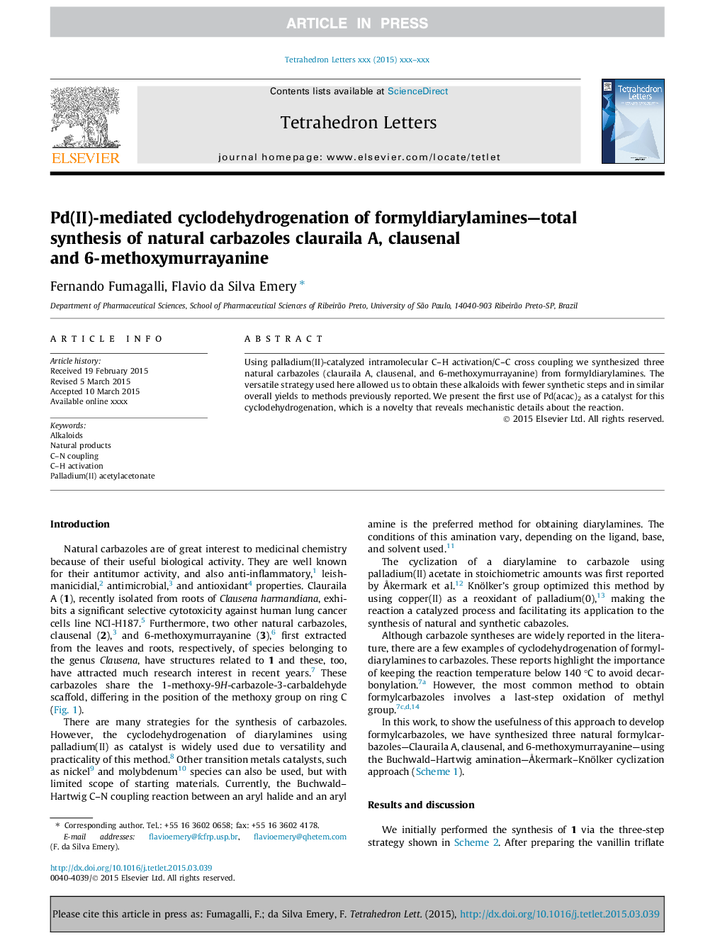 Pd(II)-mediated cyclodehydrogenation of formyldiarylamines-total synthesis of natural carbazoles clauraila A, clausenal and 6-methoxymurrayanine