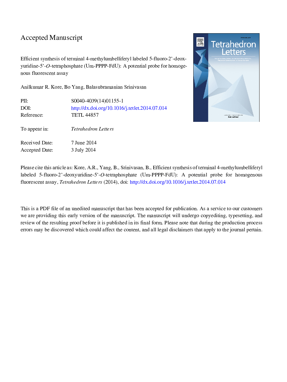 Efficient synthesis of terminal 4-methylumbelliferyl labeled 5-fluoro-2â²-deoxyuridine-5â²-O-tetraphosphate (Um-PPPP-FdU): a potential probe for homogenous fluorescent assay