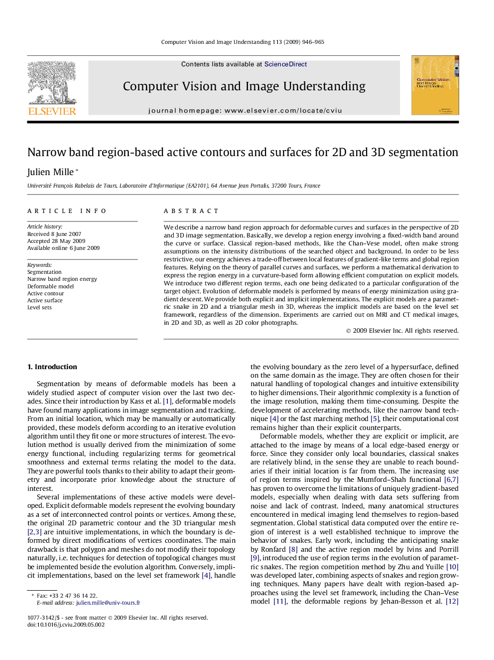 Narrow band region-based active contours and surfaces for 2D and 3D segmentation