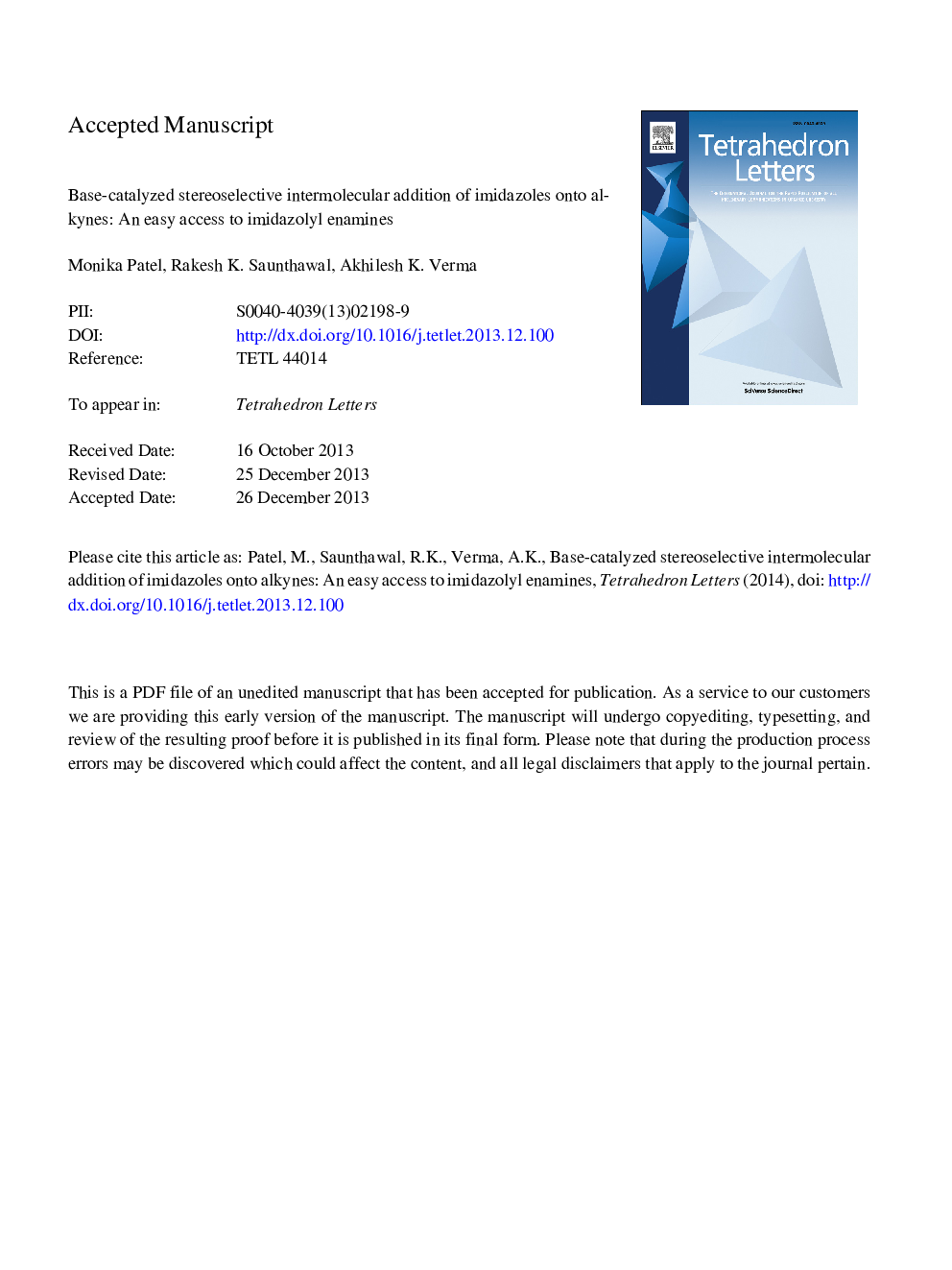 عکس صفحه اول مقاله: Base-catalyzed stereoselective intermolecular addition of imidazoles onto alkynes: an easy access to imidazolyl enamines Base-catalyzed stereoselective intermolecular addition of imidazoles onto alkynes: an easy access to imidazolyl enamines
