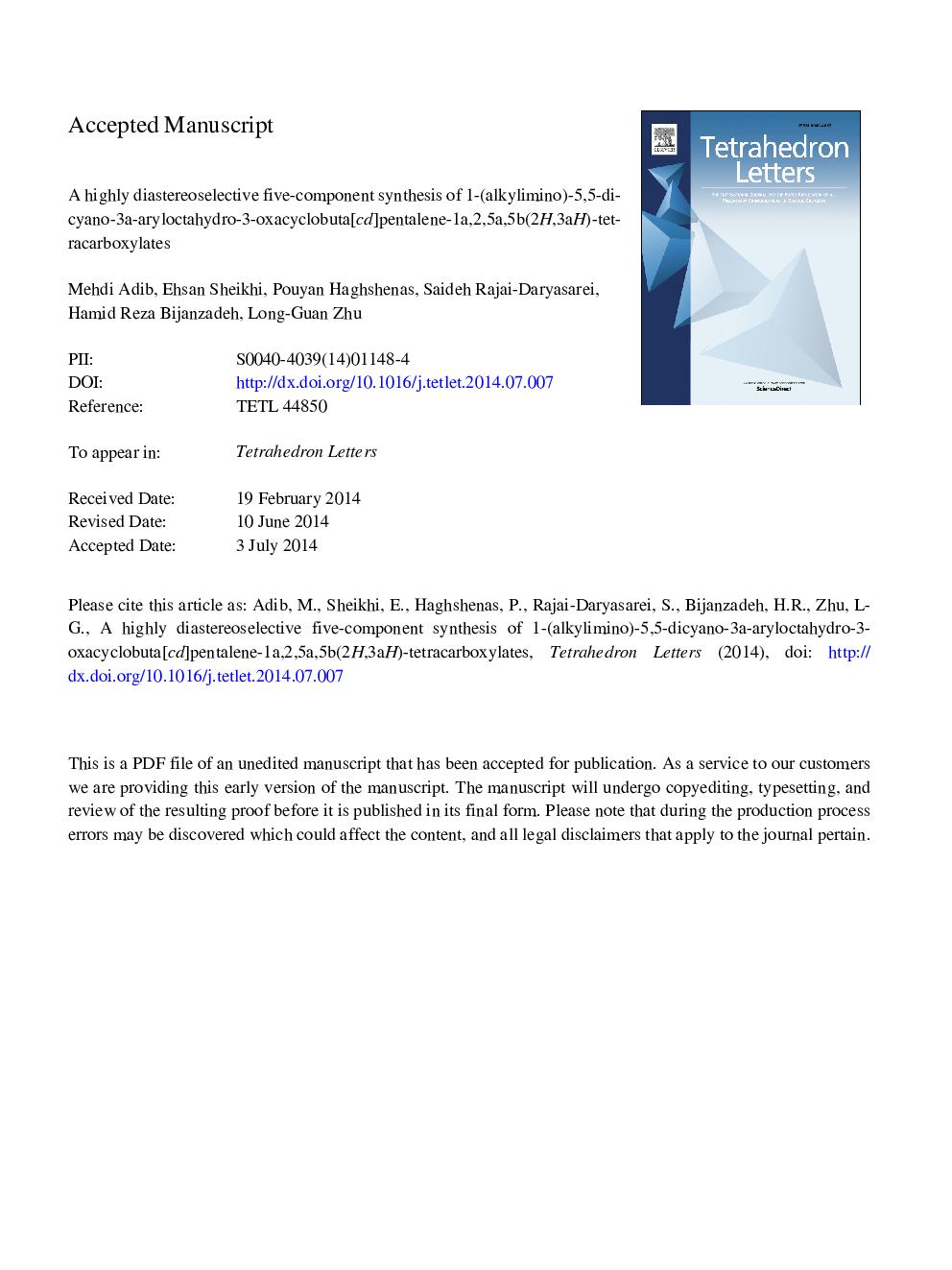 A highly diastereoselective five-component synthesis of 1-(alkylimino)-5,5-dicyano-3a-aryloctahydro-3-oxacyclobuta[cd]pentalene-1a,2,5a,5b(2H,3aH)-tetracarboxylates