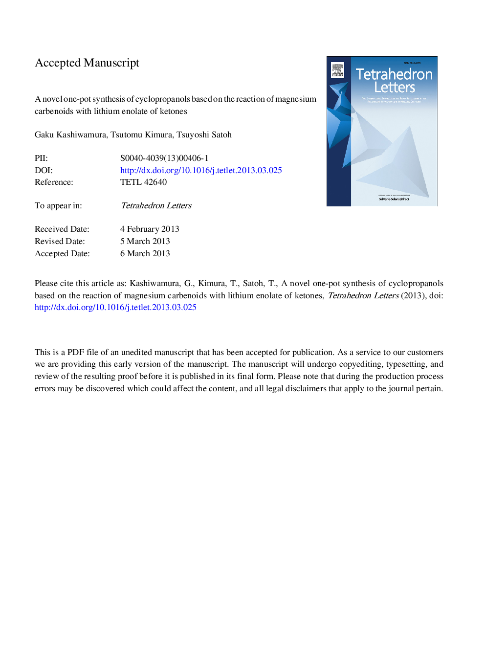 A novel one-pot synthesis of cyclopropanols based on the reaction of magnesium carbenoids with lithium enolate of ketones