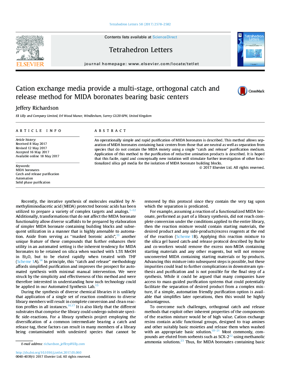 Cation exchange media provide a multi-stage, orthogonal catch and release method for MIDA boronates bearing basic centers