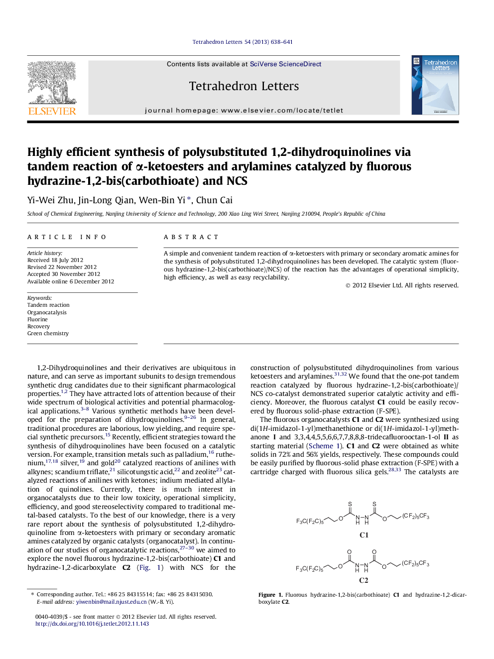 Highly efficient synthesis of polysubstituted 1,2-dihydroquinolines via tandem reaction of Î±-ketoesters and arylamines catalyzed by fluorous hydrazine-1,2-bis(carbothioate) and NCS