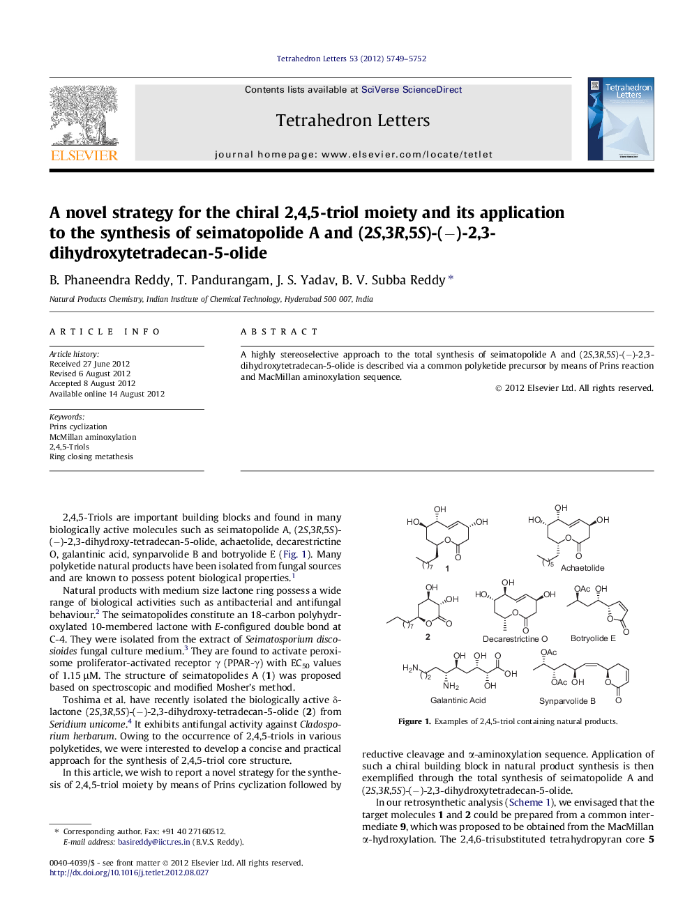 A novel strategy for the chiral 2,4,5-triol moiety and its application to the synthesis of seimatopolide A and (2S,3R,5S)-(â)-2,3-dihydroxytetradecan-5-olide