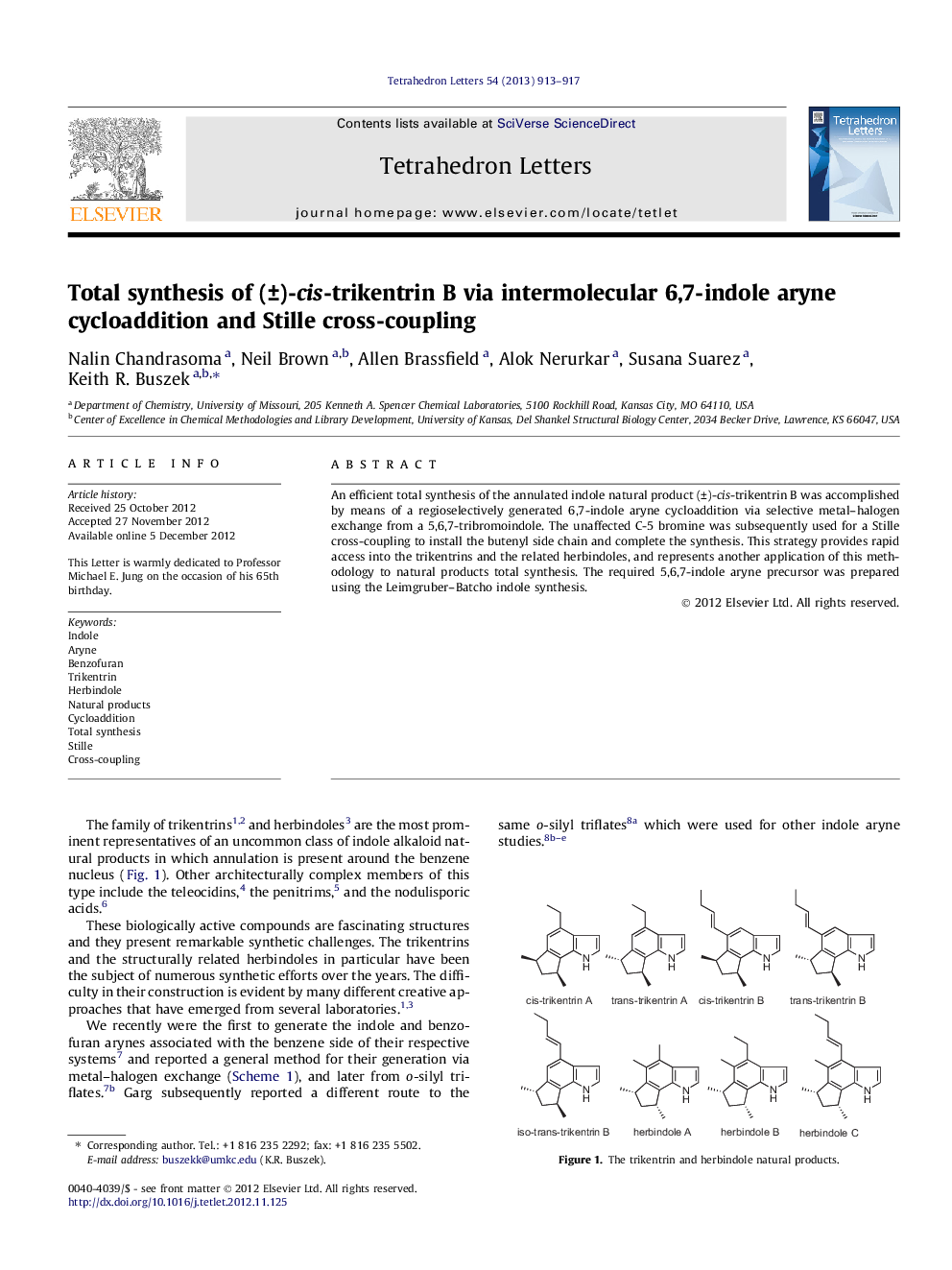 Total synthesis of (Â±)-cis-trikentrin B via intermolecular 6,7-indole aryne cycloaddition and Stille cross-coupling