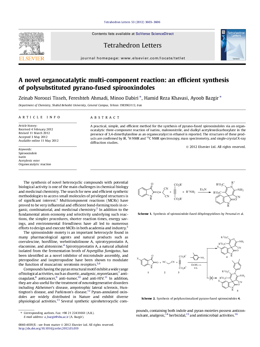 A novel organocatalytic multi-component reaction: an efficient synthesis of polysubstituted pyrano-fused spirooxindoles