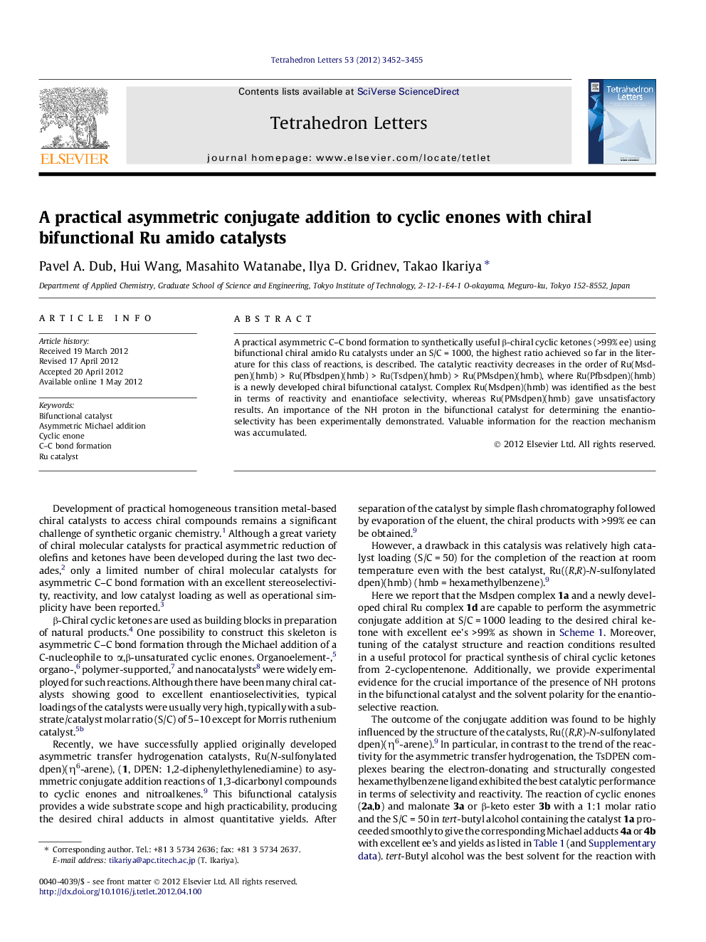 A practical asymmetric conjugate addition to cyclic enones with chiral bifunctional Ru amido catalysts