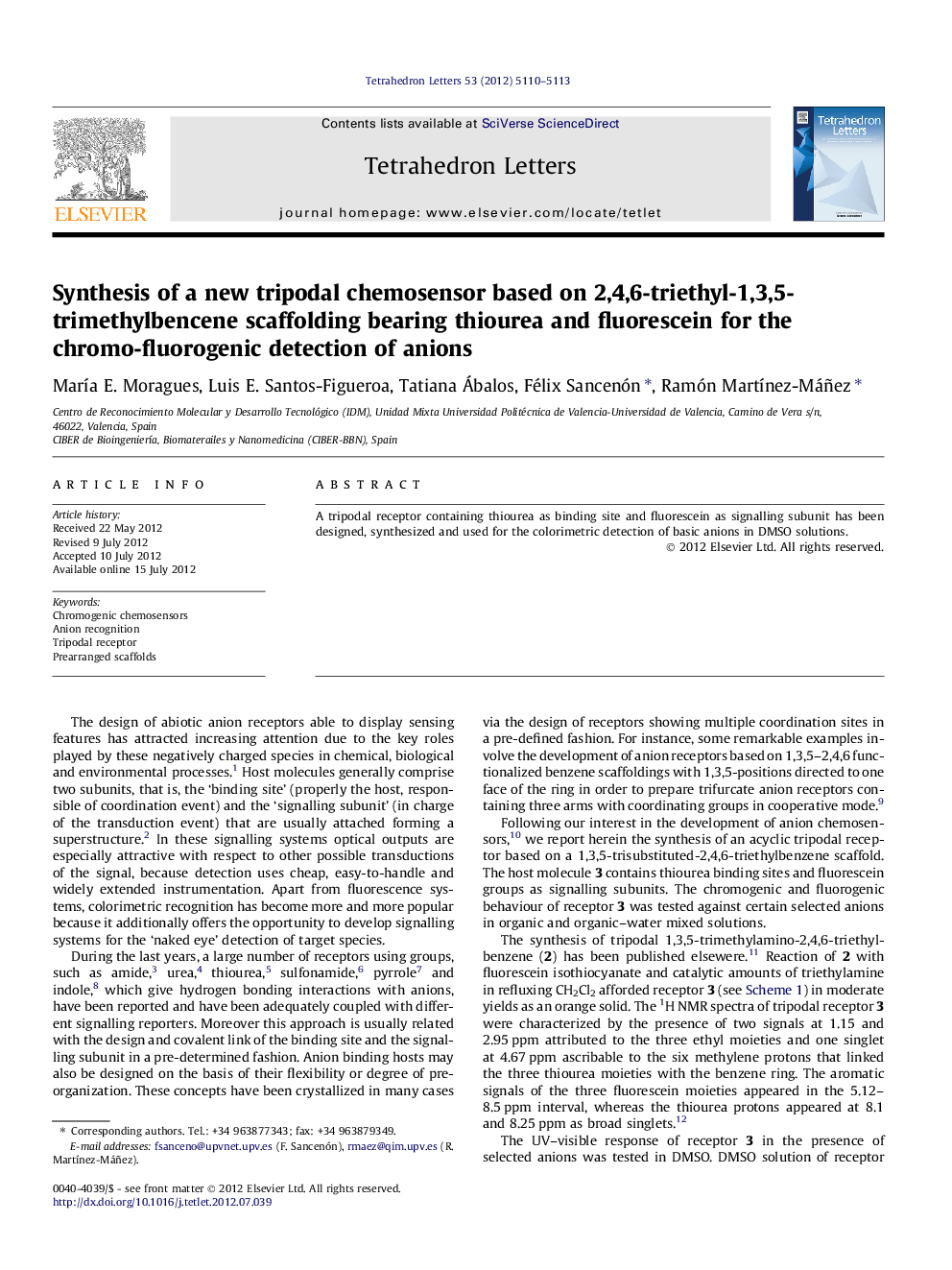 Synthesis of a new tripodal chemosensor based on 2,4,6-triethyl-1,3,5-trimethylbencene scaffolding bearing thiourea and fluorescein for the chromo-fluorogenic detection of anions