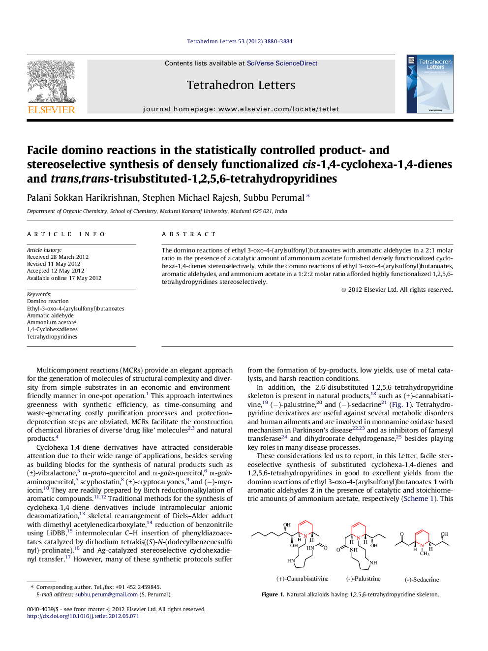Facile domino reactions in the statistically controlled product- and stereoselective synthesis of densely functionalized cis-1,4-cyclohexa-1,4-dienes and trans,trans-trisubstituted-1,2,5,6-tetrahydropyridines