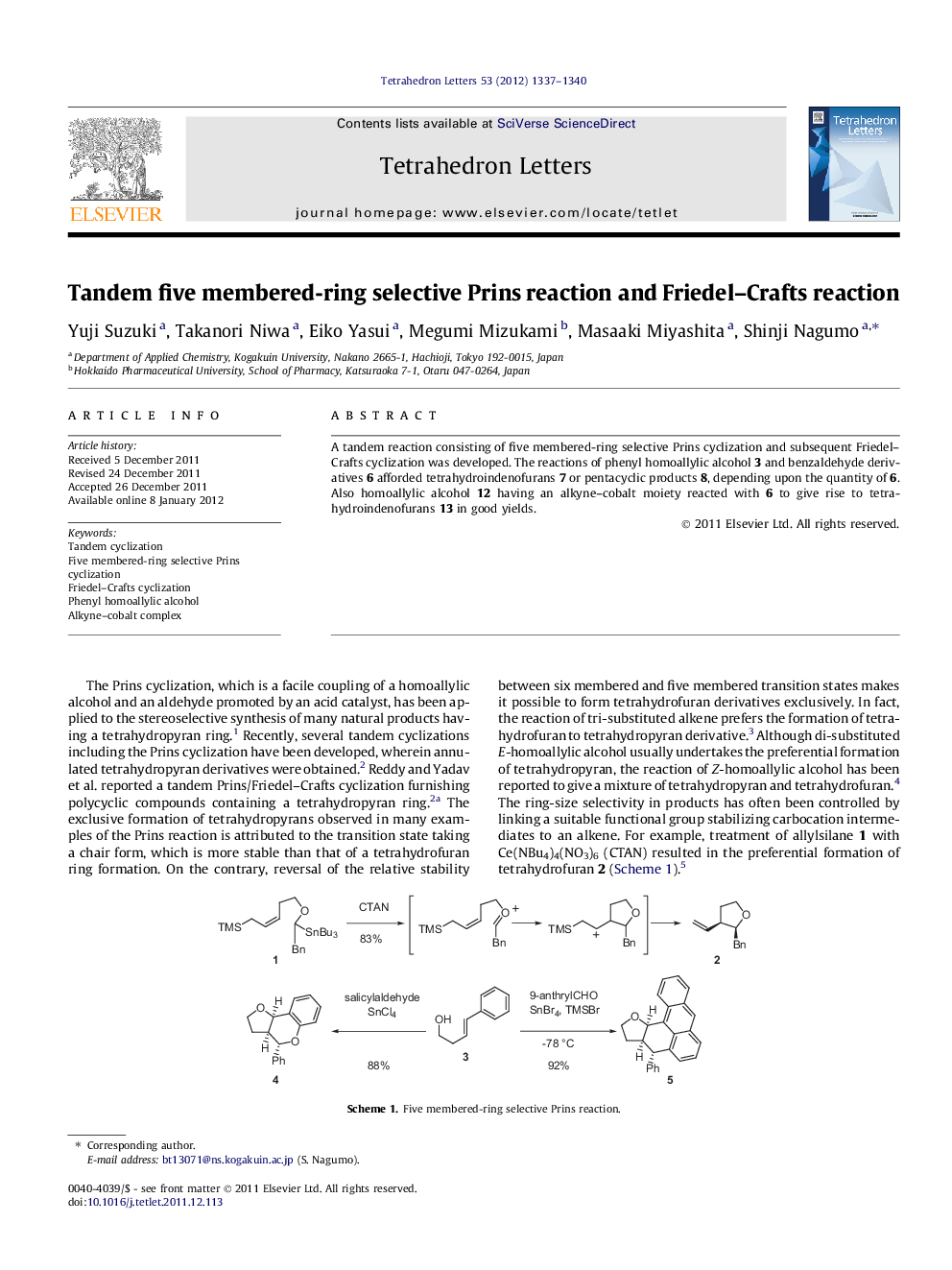 Tandem five membered-ring selective Prins reaction and Friedel-Crafts reaction